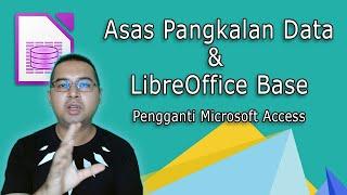 Belajar LibreOffice Base, Asas Pangkalan Data Dan SQL - Alternatif Microsoft Access