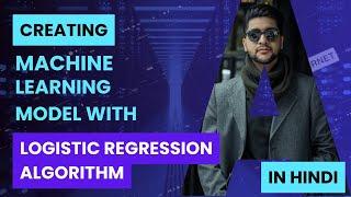 Create Machine Learning Model | Machine Learning Model Project | Machine Learning Model Python