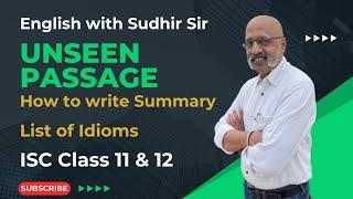 How to do Unseen Passage and Summary - Reading Comprehension | ISC Class 12 English Language