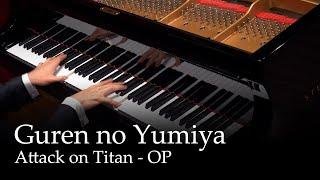 Guren no Yumiya - Attack on Titan OP1 [Piano]