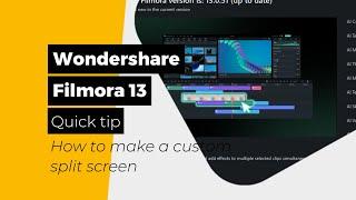 Wondershare Filmora 13 - How to make a custom split screen - A quick tip - Filmora tutorial