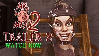 MR. MEAT 2: PRISON BREAK  - TRAILER 2  ( ALTERNATIVE VERSION )