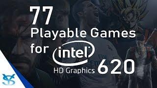 77 Playable Games for Intel HD / UHD Graphics 620