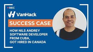 How Software Developer From Cuba Got Hired in Canada | Nils Andrey