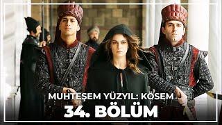 Muhteşem Yüzyıl: Kösem 34.Bölüm (HD)