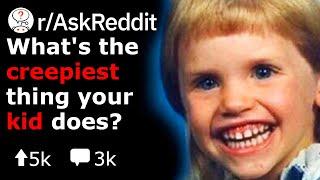 These Kids Are Seriously Creepy! (Reddit Stories r/AskReddit)