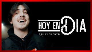 Hoy En Dia - (Video Oficial) - T3R Elemento - DEL Records 2021