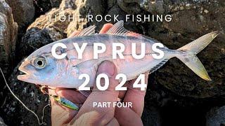 Light Rock Fishing - Cyprus 2024 - Part Four