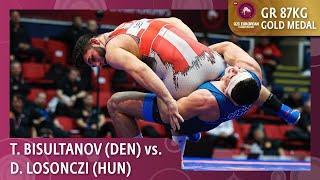 Gold Medal • GR 87Kg • Turpal Ali Alvievich BISULTANOV (DEN) vs. David LOSONCZI (HUN)