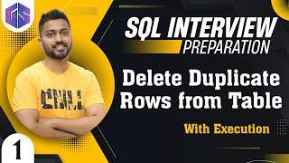 Delete Duplicate Rows from Table| SQL Interview Preparation | SQL Interview Questions