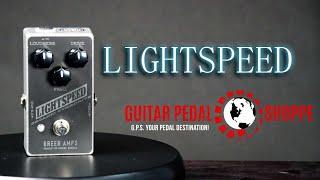 Greer Amps Lightspeed | Guitar Pedal Demo | Overdrive| Guitar Pedal Shoppe