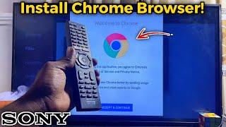 Sony Bravia TV: How to Download and Install Google Chrome Browser