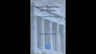 Against Democracy and Equality by Tomislav Sunic