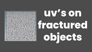 how to create uv's on fractured objects in houdini