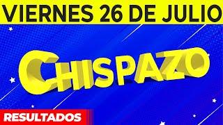 Sorteo Chispazo de las Tres y Chispazo del Viernes 26 de Julio del 2024