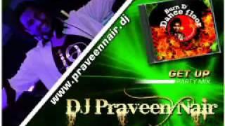 DJ PRAVEEN NAIR- GET UP