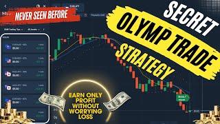 Most Profitable Secret Olymp Trade Binary Trading Strategy  Earn Only Profit Without Worrying Loss