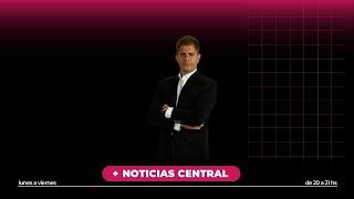 + Noticias Central - 17 - 03 - 2025