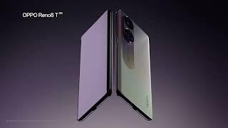 OPPO Reno8 T 5G | A Breakthrough of Brilliance