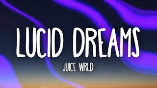 Juice Wrld -  Lucid Dreams (Lyrics)