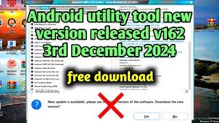 Android utility tool new update is available problem | Android utility tool latest version