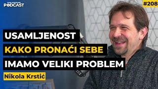 Zašto se osećamo usamljeno: vodič za pronalaženje smisla u besmislu — Nikola Krstić | IKP E208