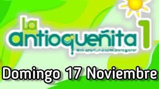 Resultado LA ANTIOQUEÑITA 1 Domingo 17 de Noviembre de 2024