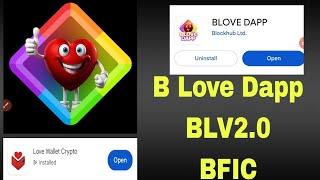 B Love Dapp B Love Network BFIC All information This Video