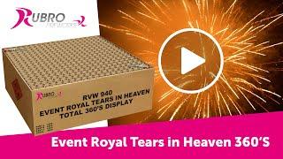 940 Royal Tears in Heaven 360's - Rubro Vuurwerk - (OFFICIAL VIDEO)