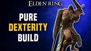 Elden Ring - Pure Dexterity Build (PvP/PvE) - Mid Game Build Guide