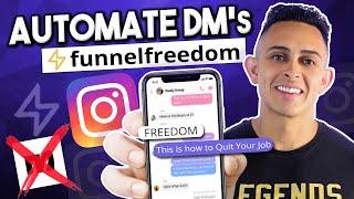 Automate Instagram DMs FAST! With Funnel Freedom (Also works for Go High Level)