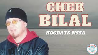 Cheb Bilal - Hograte Nssa