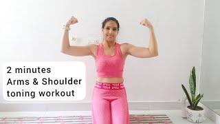 2 Mins Arm and Shoulder toning Workout