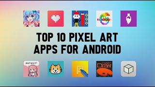 10 Best Pixel Art Apps For Android