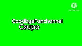 GoodbyeFanchannel Csupo Text Green Screen