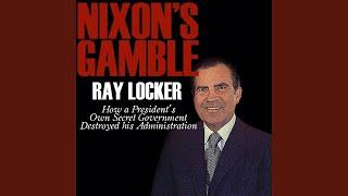 Chapter 39 - Nixon's Gamble