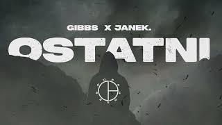 Janek. x Gibbs - Ostatni