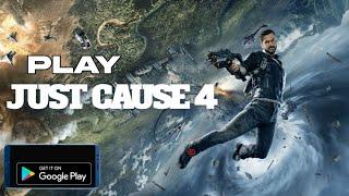 Play Just Cause 4 in android  |Safayettt