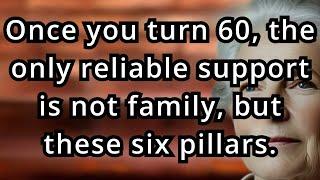 6 Essential Pillars of Support After 60 Stronger Than Family! elderly wisdom, old age, senior