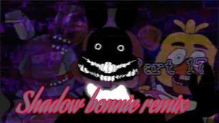 COLLAB PART 17/FOR: @Gray2228, [FNAF, DC2.] Song: "Shadow bonnie remix" By: @APAngryPiggy. (Rem.)