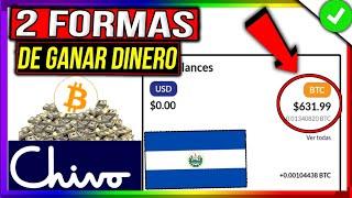 2 FORMAS de GANAR DINERO con BITCOIN y CHIVO WALLET en EL SALVADOR Chivo Wallet #3