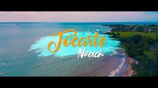 Noach - Tocarte (Video Oficial)