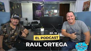 Raul Ortega SE DESPIDE de los escenarios / Ex vocalista de Banda Machos y Banda Mach / EP #15