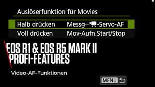 EOS R1 & EOS R5 Mark II Profi-Feature: Video-Autofokus