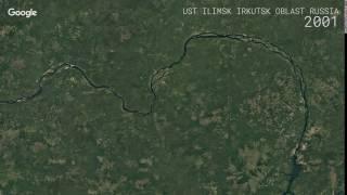 Google Timelapse: Ust-Ilimsk Irkutsk Oblast, Russia