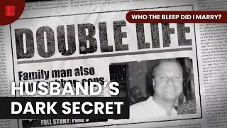 Steven Trantel’s Secret Life Revealed | Who The BLEEP Did I Marry? | True Crime