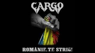 Cargo - Romanie, te strig! (Official Lyric Video)