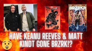 BRZRKR Unboxing: Keanu Reeves and Matt Kindt