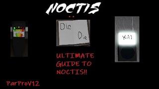 Roblox Noctis | ULTIMATE GUIDE TO NOCTIS! | Roblox Phasmophobia