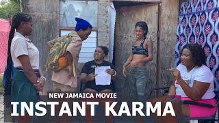 INSTANT KARMA   NEW JAMAICAN MOVIE  by JAMMIWOOD